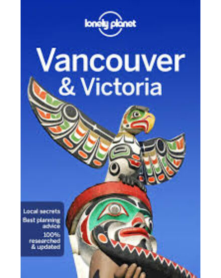 Cartographia Vancouver útikönyv Lonely Planet (angol) 9781787013612