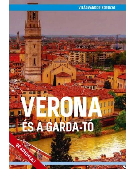 Cartographia Verona és a Garda-tó útikönyv 9786158130240