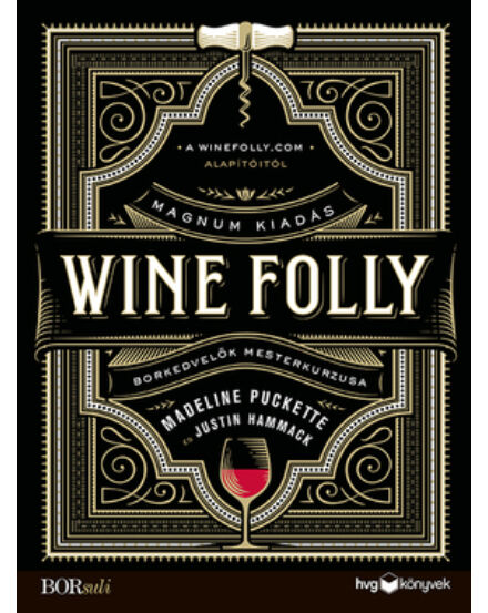 Cartographia Wine Folly: Magnum kiadás - HVG 9789635651306