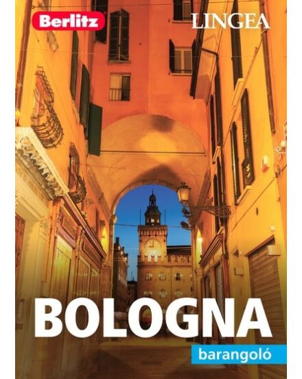 Cartographia Bologna barangoló útikönyv 9789635050246