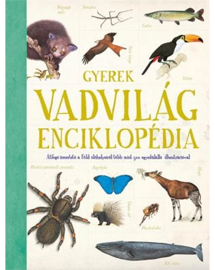 Cartographia Gyerek vadvilág-enciklopédia 9789632448107