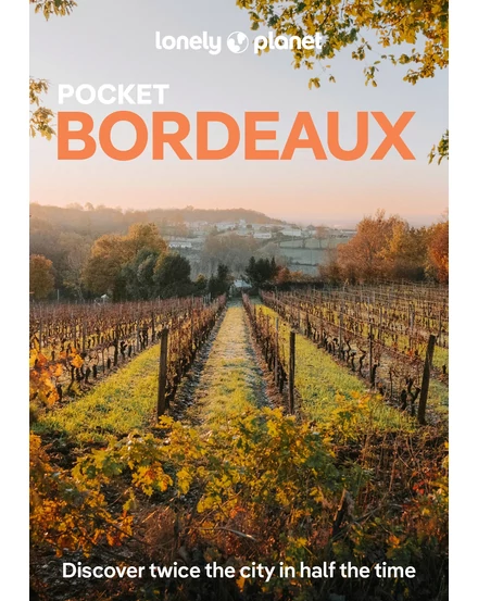 Cartographia Bordeaux Pocket útikönyv Lonely Planet (angol) 9781838698751
