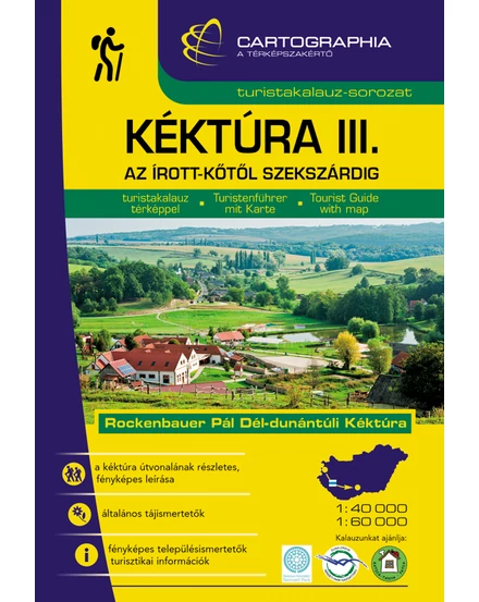 Cartographia Kéktúra III. turistakalauz (Dél-Dunántúl) 9789633529218