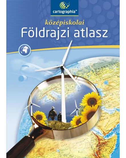 Cartographia Középiskolai földrajzi atlasz (CR-0033) 9789632625621