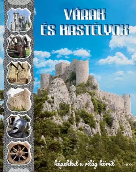 Cartographia Várak és kastélyok - képekkel a világ körül könyv 9789635100415