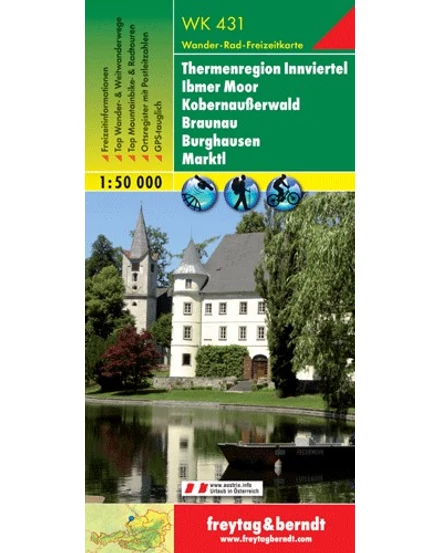 Cartographia WK431 Thermenregion Innviertel-Ibmer Moor-Kobernaußerwald-Braunau-Burghausen-Marktl turistatérkép - Freytag 
