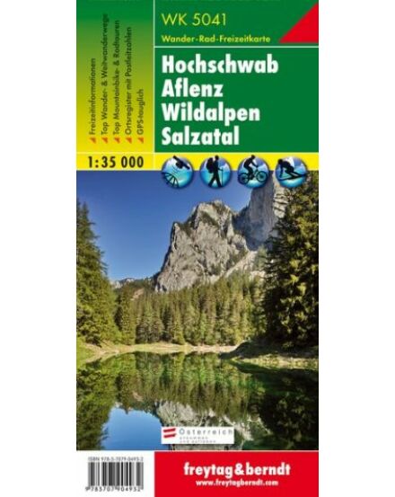 Cartographia WK5041 Hochschwab-Aflenz-Wildalpen turistatérkép (Freytag) 9783707904932